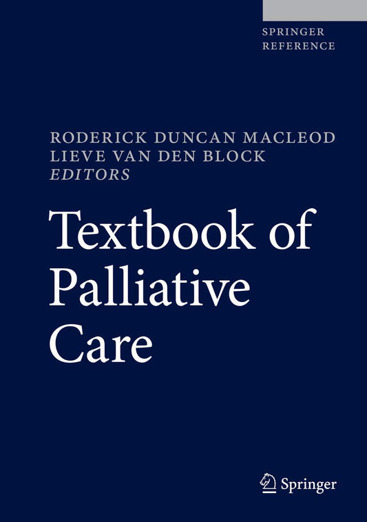 E-Textbook of Palliative Care 1st Edition by Roderick Duncan MacLeod
