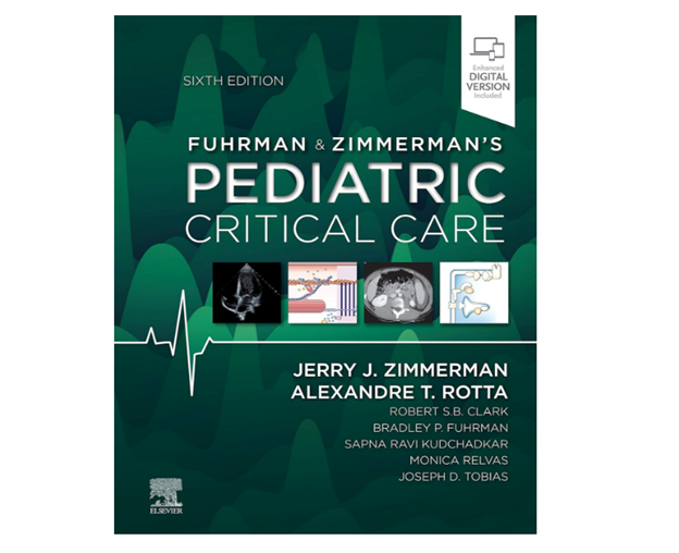E-TEXTBOOK Fuhrman and Zimmerman's Pediatric Critical Care 6th Edition