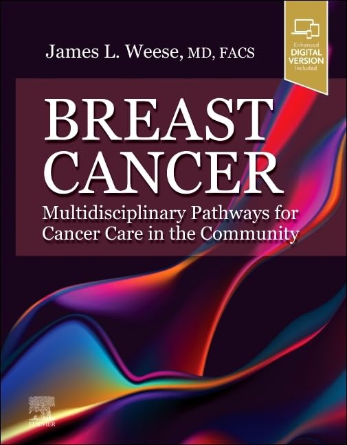 E-Textbook Breast Cancer: Multidisciplinary Pathways for Cancer Care in the Community: Multidisciplinary Pathways for Cancer Care in the Community