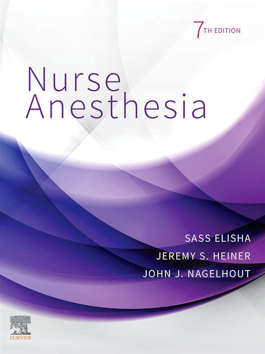 E-Textbook Nurse Anesthesia 7th Edition by Sass Elisha