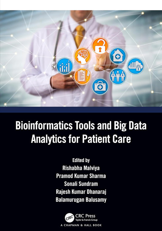E-Textbook Bioinformatics Tools and Big Data Analytics for Patient Care by Rishabha Malviya PDF ebook
