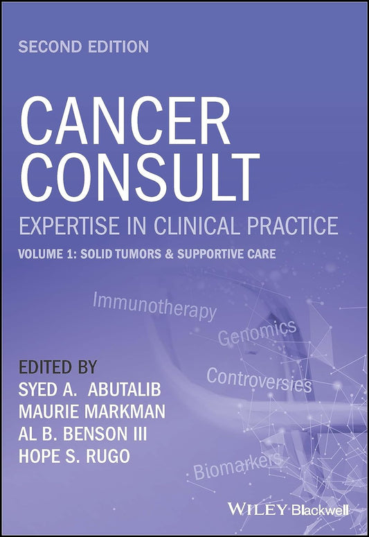 E-Textbook Cancer Consult: Expertise in Clinical Practice, Volume 1: Solid Tumors & Supportive Care