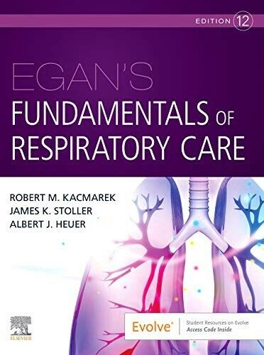 TEST BANK Egan’s Fundamentals of Respiratory Care 12th Edition Kacmarek Study Guide For Exam