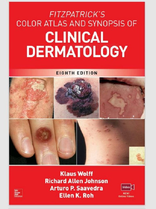 E-TEXTBOOK Fitzpatrick's Color Atlas AND SYNOPSIS OF CLINICAL DERMATOLOGY 8th Edition