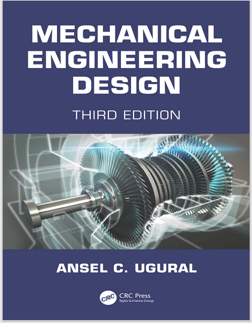 Mechanical Engineering Design 3rd Edition Student Ansel C. Ugural