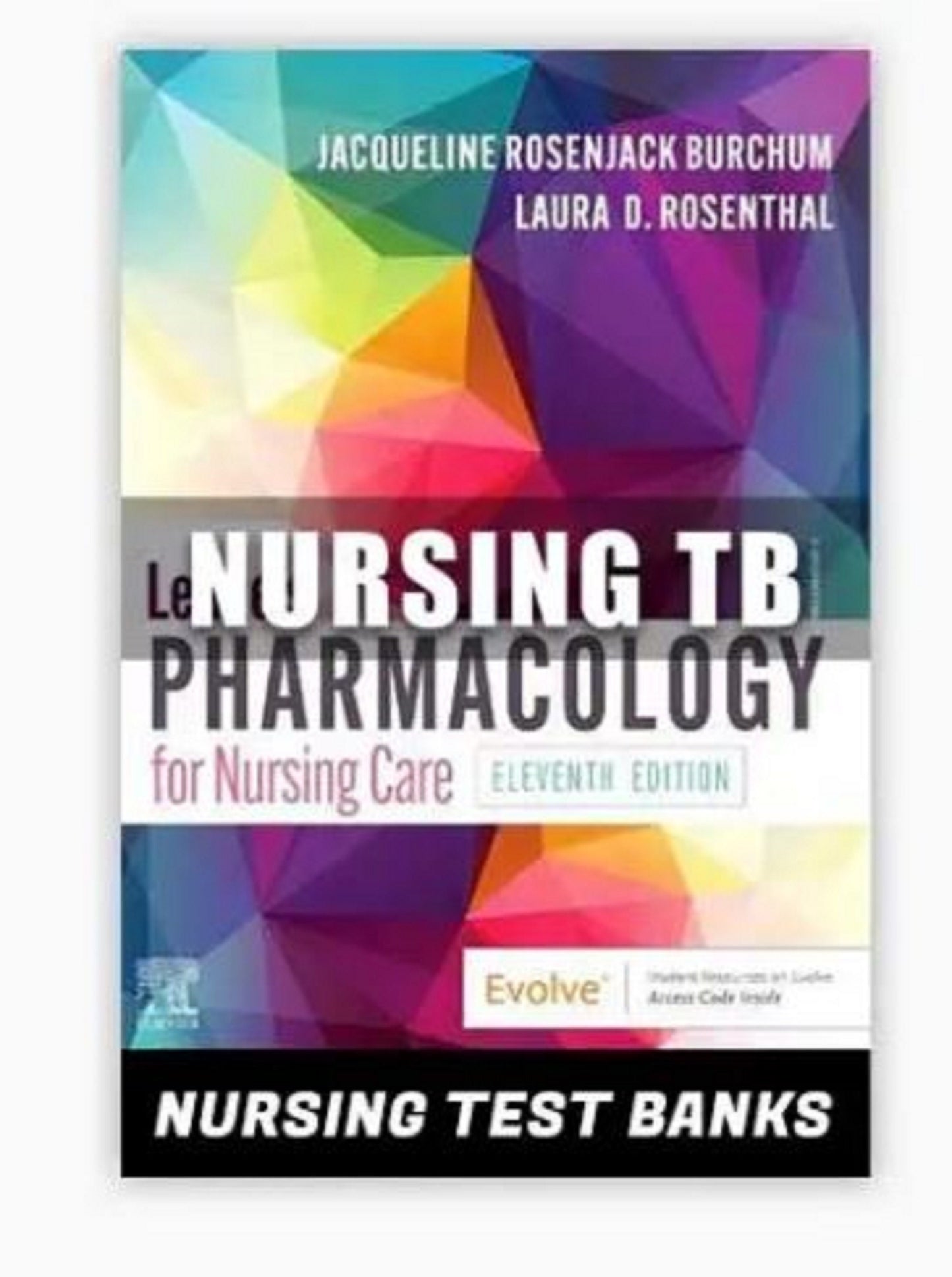 TEST BANK Lehne's Pharmacology for Nursing Care 11th Edition By Burchum COMPLETE