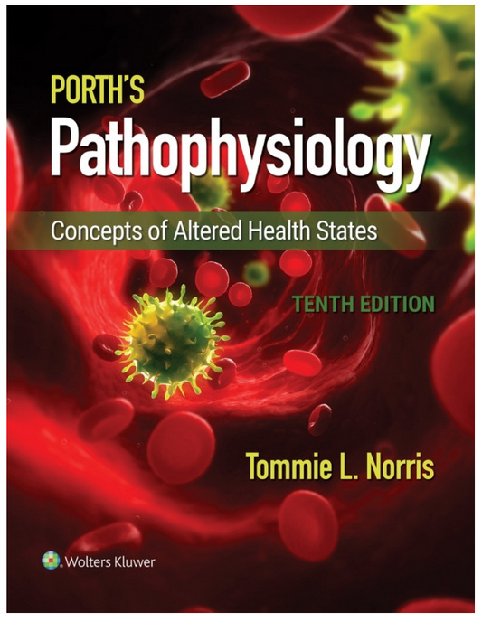 E-TEXTBOOK Porth Pathophysiology Concepts of Altered Health States 10th Edition