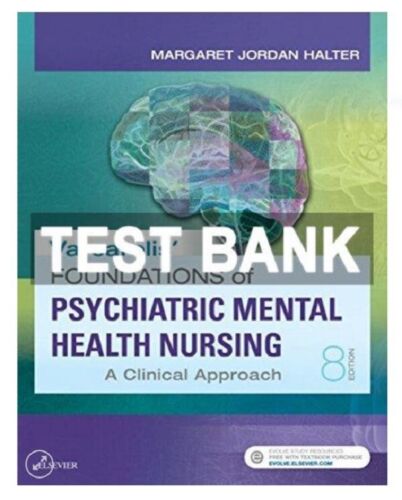 TEST BANK Varcarolis Foundations Of Psychiatric Mental Health Nursing 8th Edition